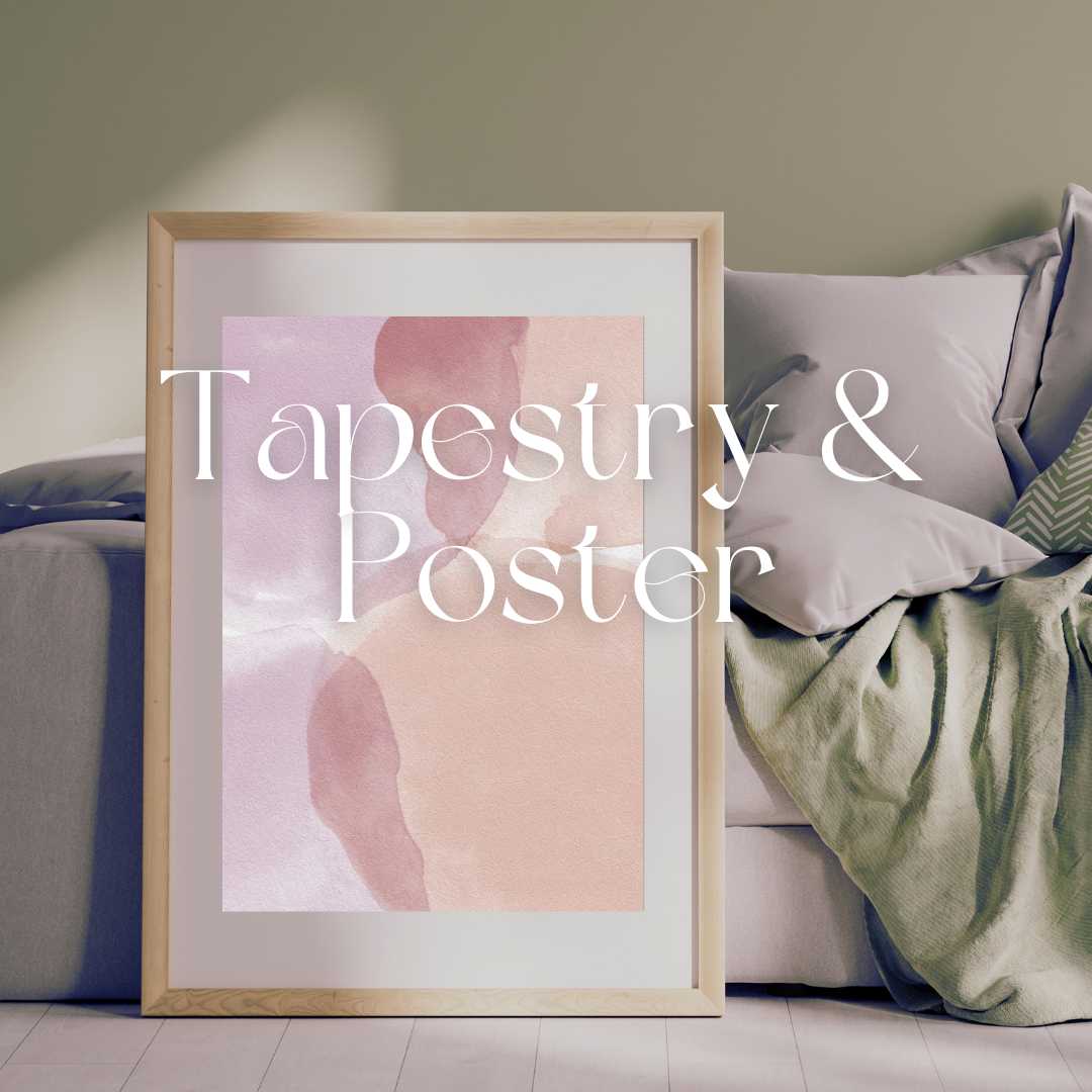 Tapestry & Poster